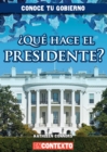 Image for Que hace el presidente? (What Does the President Do?)
