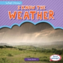 Image for I Know the Weather