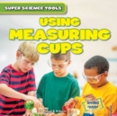 Image for Using Measuring Cups