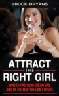 Image for Attract The Right Girl