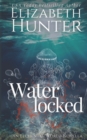 Image for Waterlocked : An Elemental World Novella