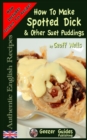 Image for How To Make Spotted Dick &amp; Other Suet Puddings