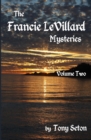 Image for The Francie LeVillard Mysteries Volume II