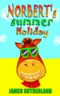 Image for Norbert&#39;s Summer Holiday