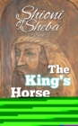 Image for The King&#39;s Horse