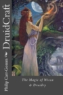 Image for DruidCraft : The Magic of Wicca &amp; Druidry