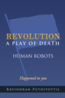 Image for Revolution a Play of Death: Human Robots