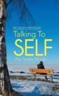Image for Talking To Self : The Truths Of Life