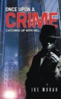 Image for Once Upon a Crime : Catching Up with Hell