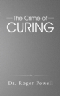 Image for Crime of Curing