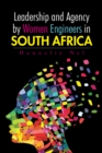 Image for Leadership and Agency by Women Engineers in South Africa