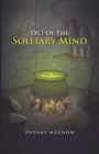 Image for Out of the Solitary Mind