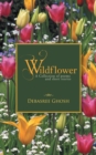 Image for Wildflower: A Collection of Poems and Short Stories