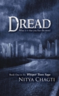 Image for Dread: What Is It That You Fear the Most?