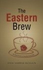 Image for Eastern Brew: An Assortment of Stories from East