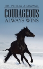 Image for Courageous Always Wins