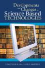 Image for Developments and Changes in Science Based Technologies