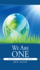Image for We Are One: Humanity&#39;s Common Values