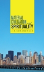 Image for Material Civilization and Spirituality