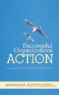 Image for Successful Organizations in Action: A Handbook for Corporate Excellence