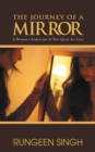 Image for Journey of a Mirror: A Woman&#39;s Endeavour &amp; Her Quest for Love