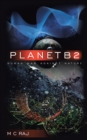 Image for Planetb2: Human War Against Nature