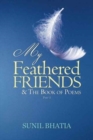 Image for My Feathered Friends &amp; The Book of Poems-Part 1