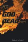 Image for Is God Dead : The Truth about Jammu &amp; Kashmir