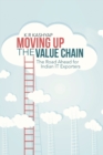 Image for Moving up the Value Chain: The Road Ahead for Indian It Exporters