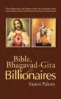 Image for Bible, Bhagavad-Gita &amp; Billionaires