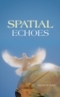 Image for Spatial Echoes