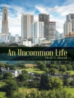 Image for Uncommon Life