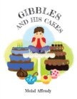 Image for Gibbles and His Cakes