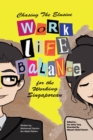 Image for Chasing the Elusive Work-Life Balance for the Working Singaporean.