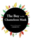 Image for Boy in the Chameleon Mask