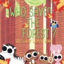 Image for Who Saved the Forest?