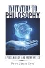 Image for Invitation to Philosophy : Epistemology and Metaphysics