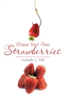 Image for Chase Your Own Strawberries