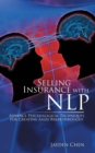 Image for Selling Insurance with Nlp: Advance Psychological Techniques for Creating Sales Breakthroughs