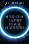 Image for Introduction to Mayans&#39; Treatise On Astronomy