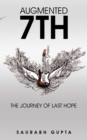 Image for Augmented 7th: The Journey of Last Hope