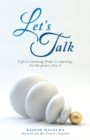 Image for Let&#39;s Talk: Life Is Running,Time Is Running,So the Power,Use It