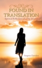 Image for Found in Translation: Spiritual Reflections of a Day Dreamer