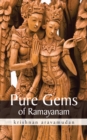 Image for Pure Gems of Ramayanam