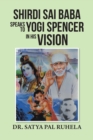 Image for Shirdi Sai Baba Speaks to Yogi Spencer in His Vision