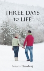 Image for Three Days to Life