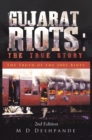 Image for Gujarat Riots: the True Story: The Truth of the 2002 Riots