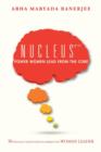 Image for Nucleus(c)(TM) Power Women Lead From The Core