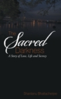 Image for Sacred Darkness: A Story of Love, Life and Secrecy
