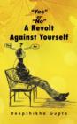Image for &quot;Yes&quot; or &quot;No&quot; A Revolt Against Yourself